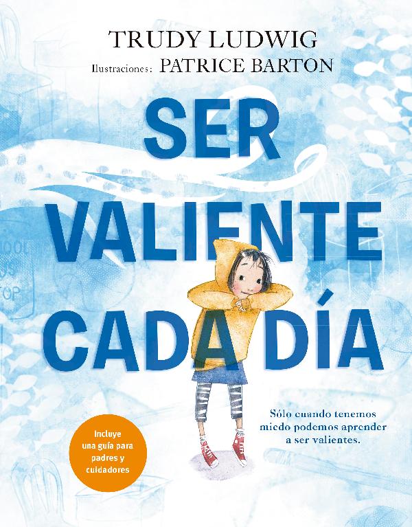 Ser valiente cada día