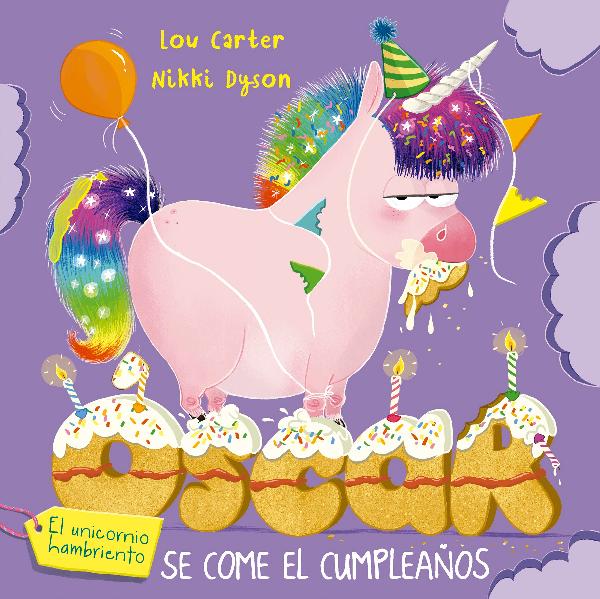 OSCAR EL UNICORNIO HAMBRIENDO SE COME EL CUMPLEAÑOS