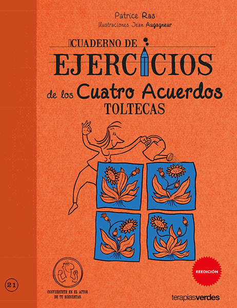 Cuaderno de ejercicios de los cuatro acuerdos toltecas