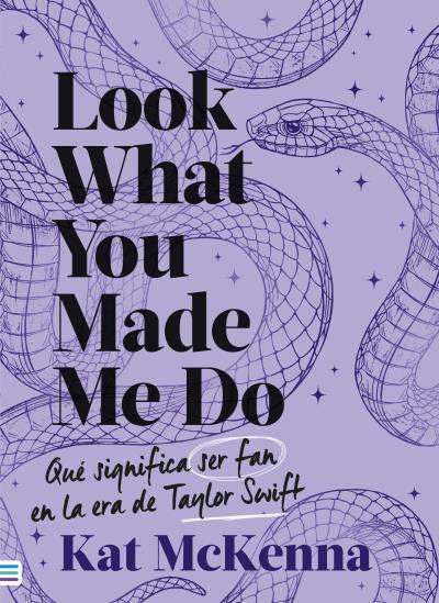 Look What You Made Me Do (Spanish Edition)