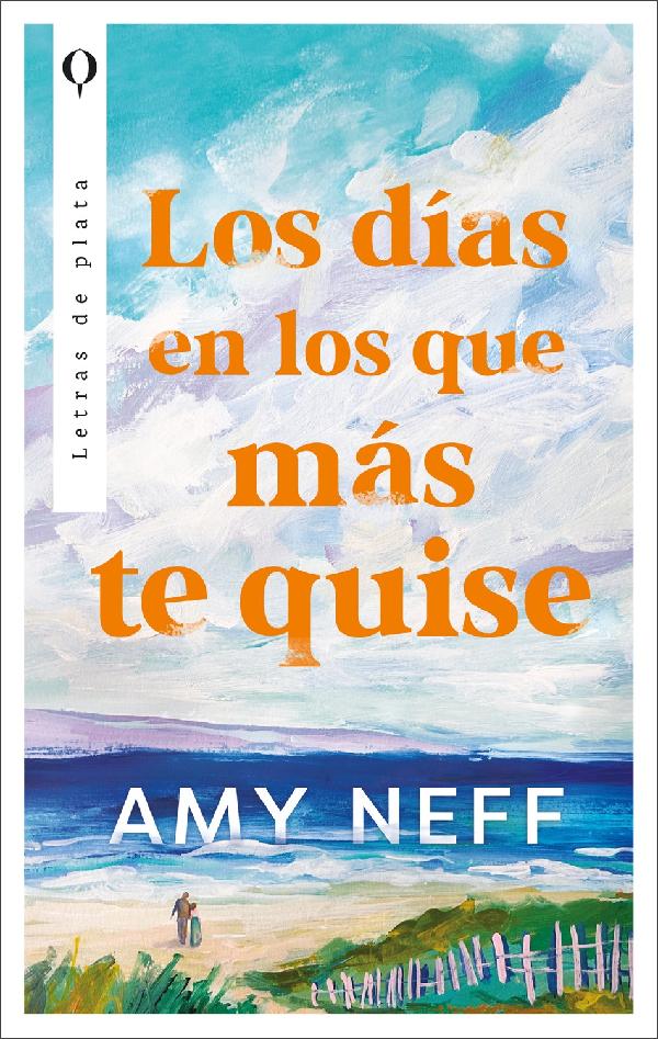 Los días en que más te quise