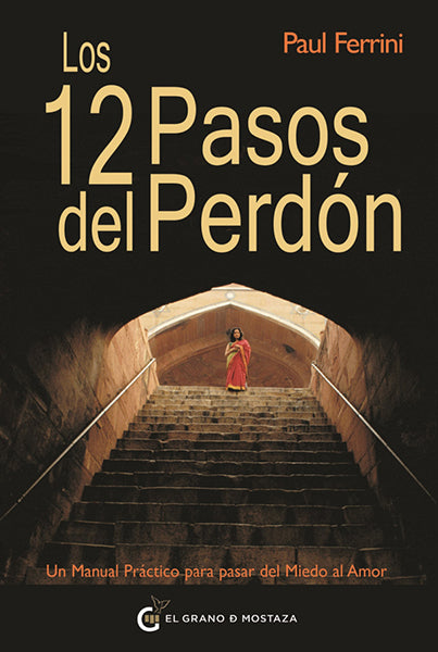 Los doce pasos del perdón