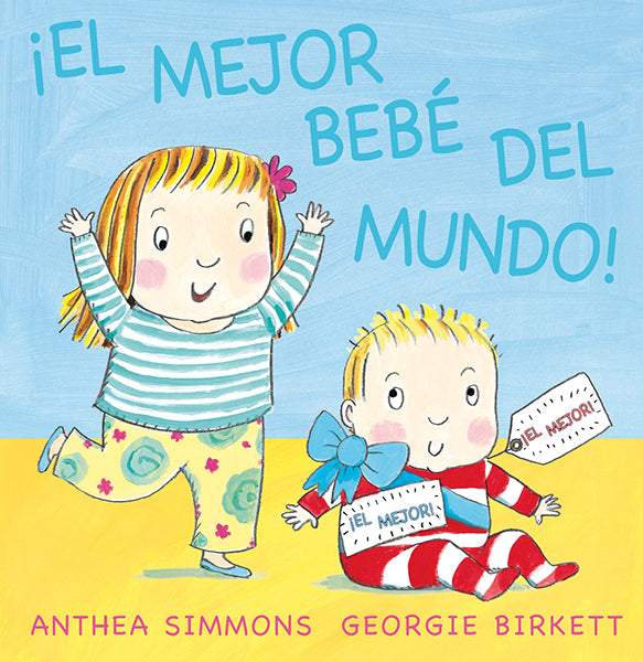 El mejor bebé del mundo!