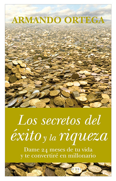 Los secretos del éxito y la riqueza