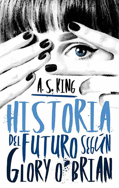 Historia del futuro según Glory O'Brian