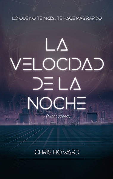 La velocidad de la noche