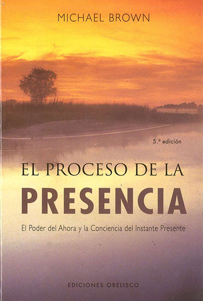El proceso de la presencia