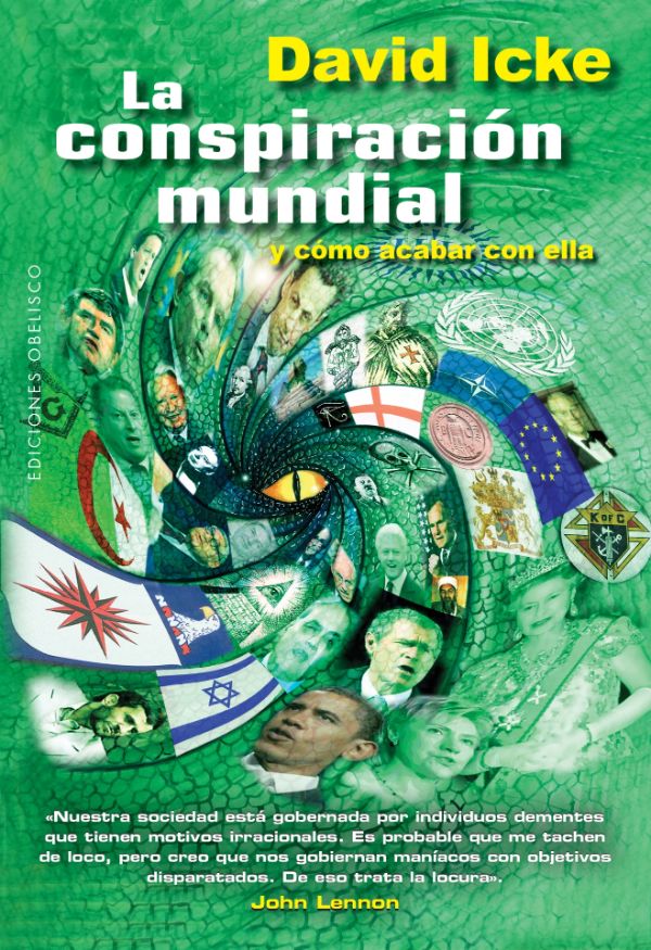 La conspiración mundial y como acabar con ella