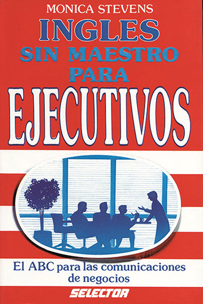 Inglés sin maestro para ejecutivos