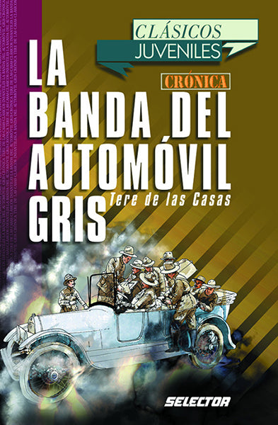 La banda del automovil gris. Para jóvenes