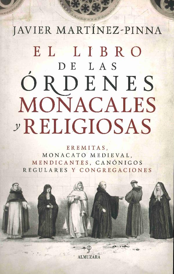 EL LIBRO DE LAS ÓRDENES MONACALES Y RELIGIOSAS