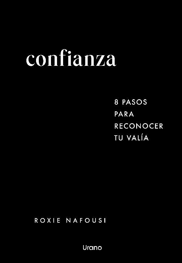 CONFIANZA: 8 PASOS PARA RECONOCER TU VALIA