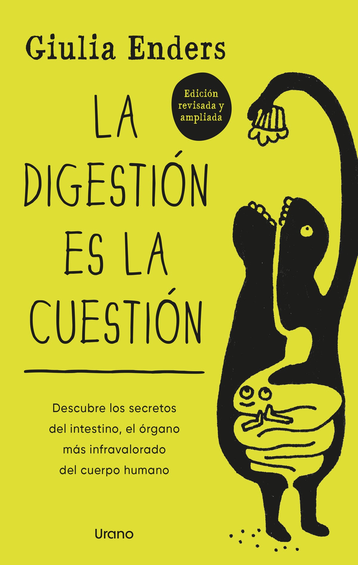 LA DIGESTION ES LA CUESTION (NUEVA EDICION REVISADA)