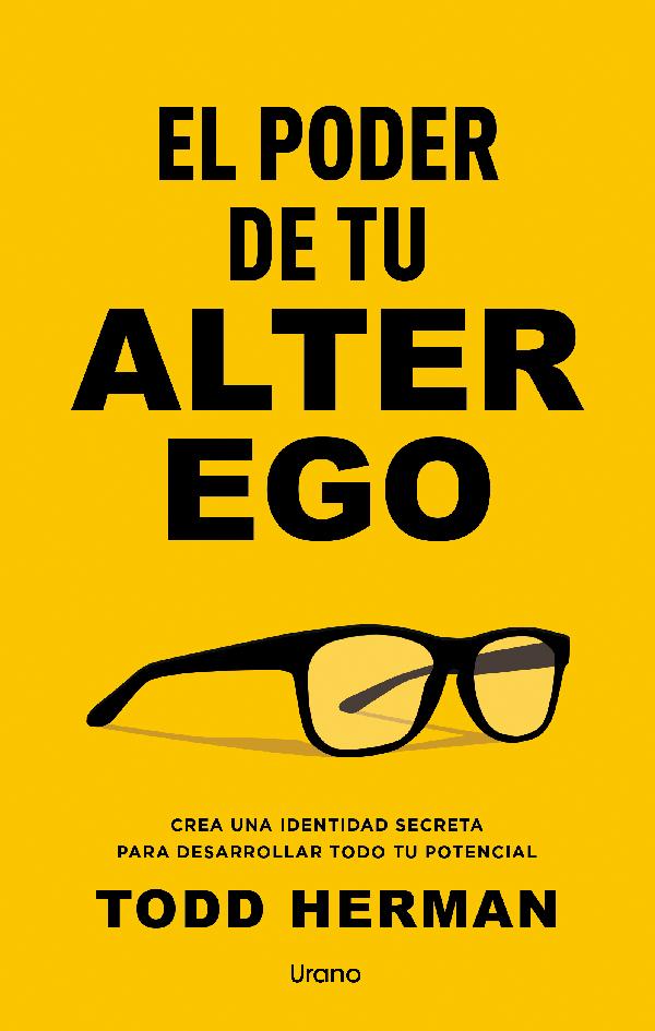 EL PODER DE TU ALTER EGO (NEW EDITION)