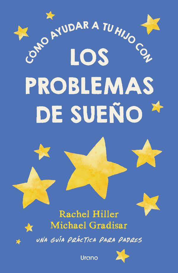 CÓMO AYUDAR A TU HIJO CON LOS PROBLEMAS DE SUEÑO