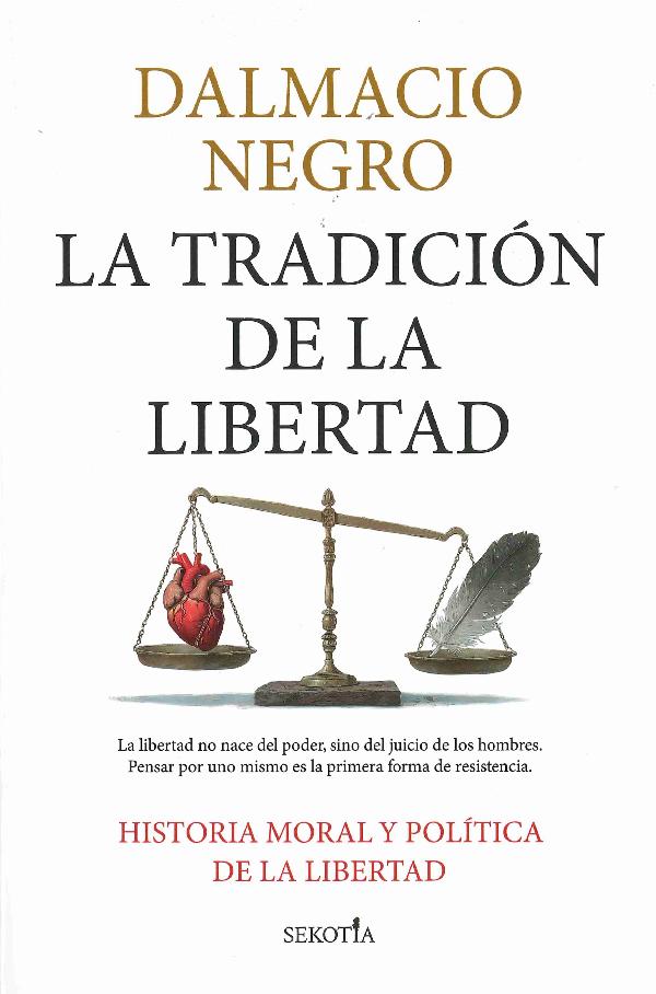 LA TRADICIÓN DE LA LIBERTAD