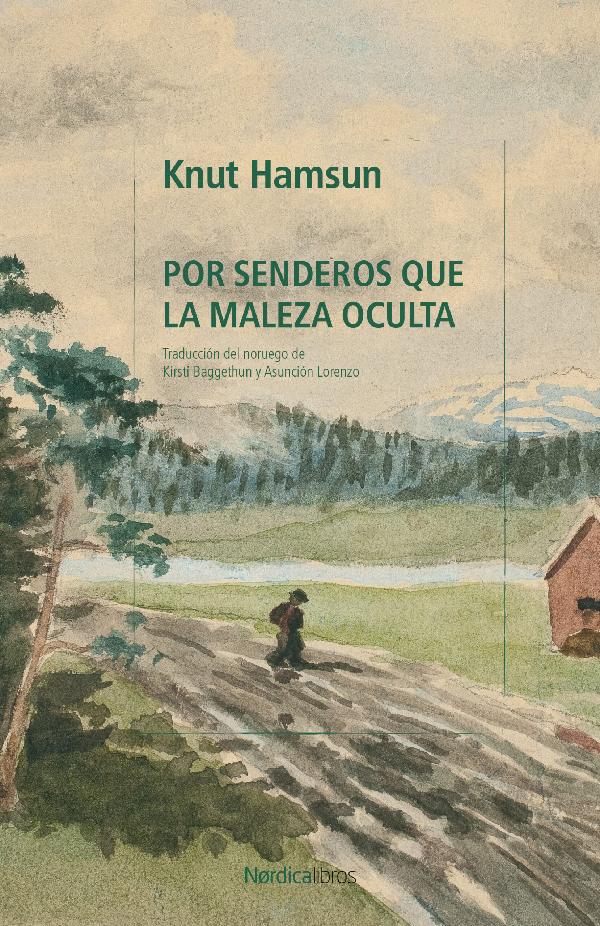 POR SENDEROS QUE LA MALEZA OCULTA