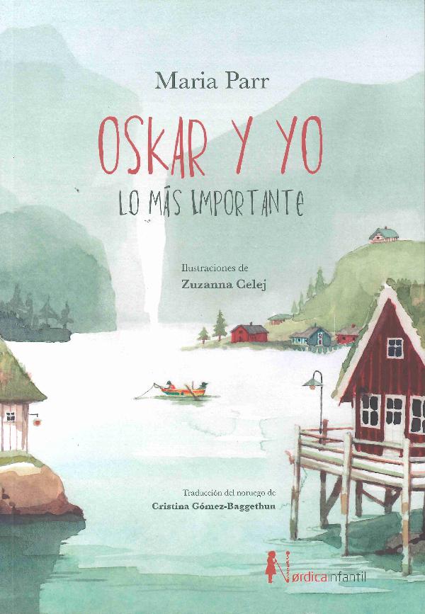 OSKAR Y YO, LO MÁS IMPORTANTE