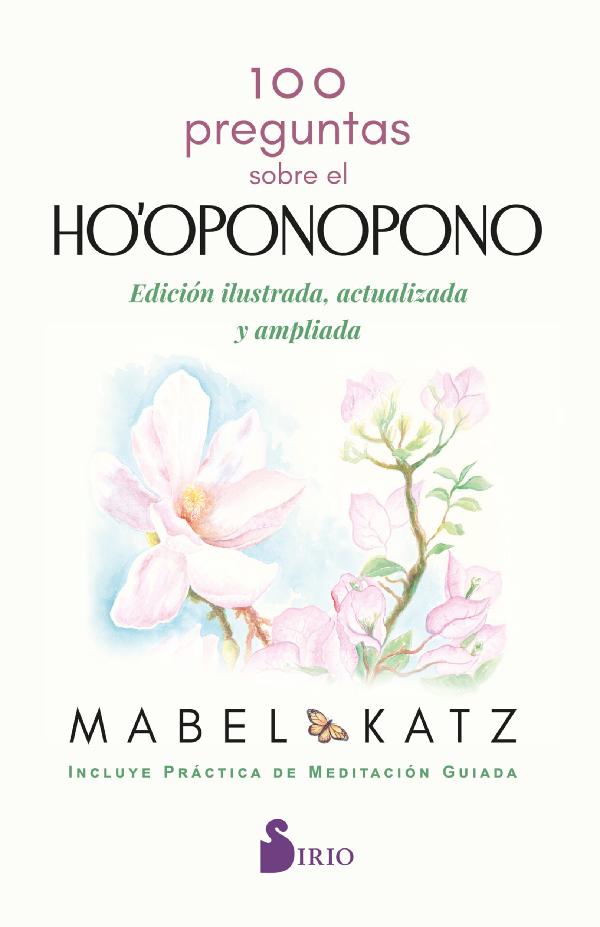100 PREGUNTAS SOBRE EL HO'OPONOPONO
